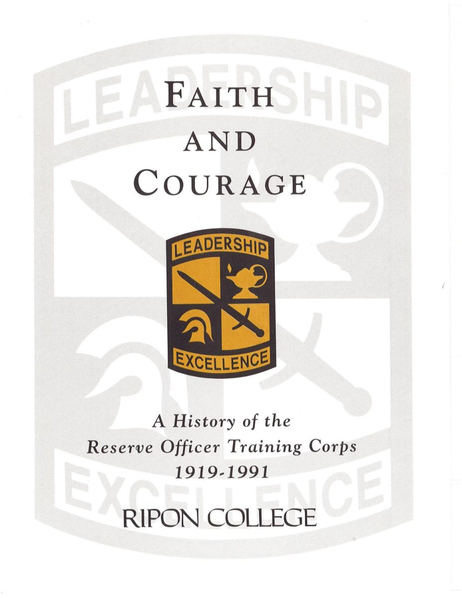 Faith and Courage, the history of the ROTC at Ripon College.