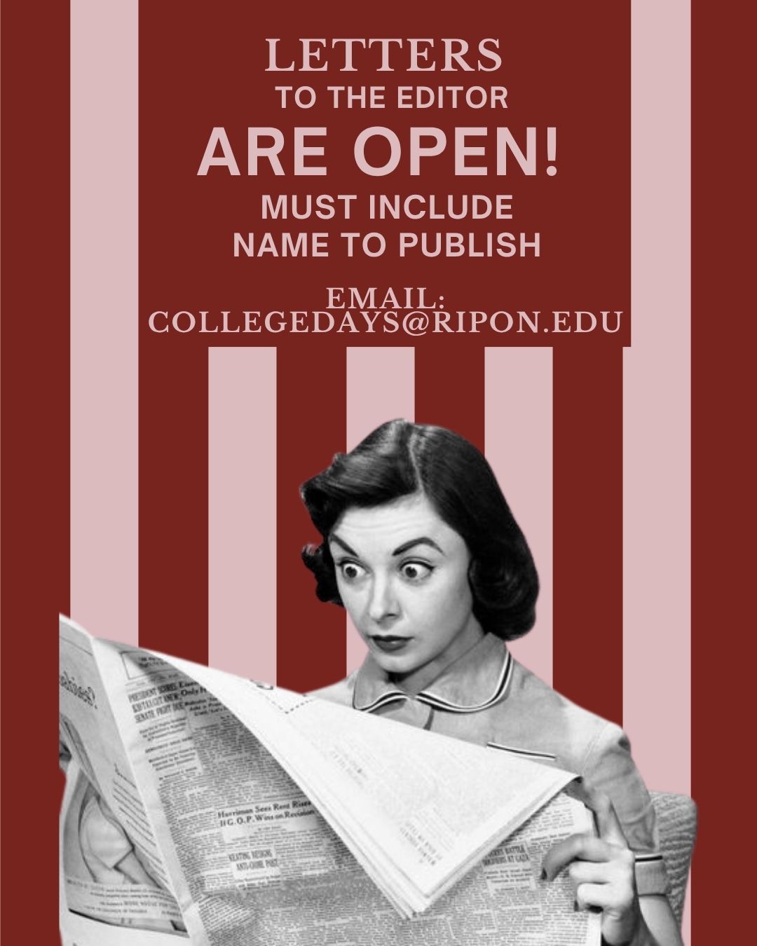 After several years, the Letter to the Editor feature will be back at the College Days. 
